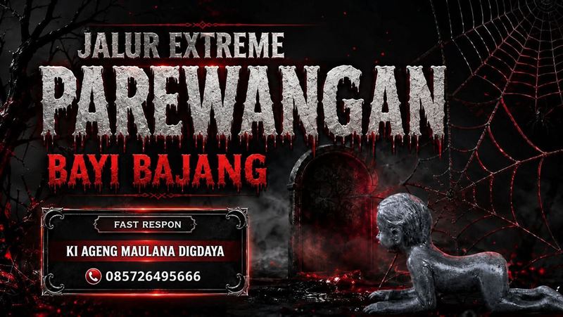 JALUR EXTREME PAREWANGAN BAYI BAJANG
